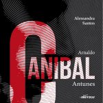 Alessandra Santos, Arnaldo Canibal Antunes