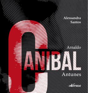 New Book: Arnaldo Canibal Antunes