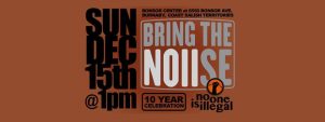 Event: Bring the NOIIse!