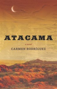 Carmen Rodríguez Book Launch – Atacama Sept 11, 2021- 2pm- UBC Robson Square